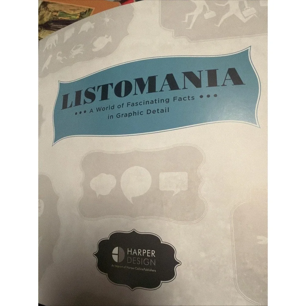 Listomania: A World of Fascinating Facts in Graphic Detail By The Listomaniacs
